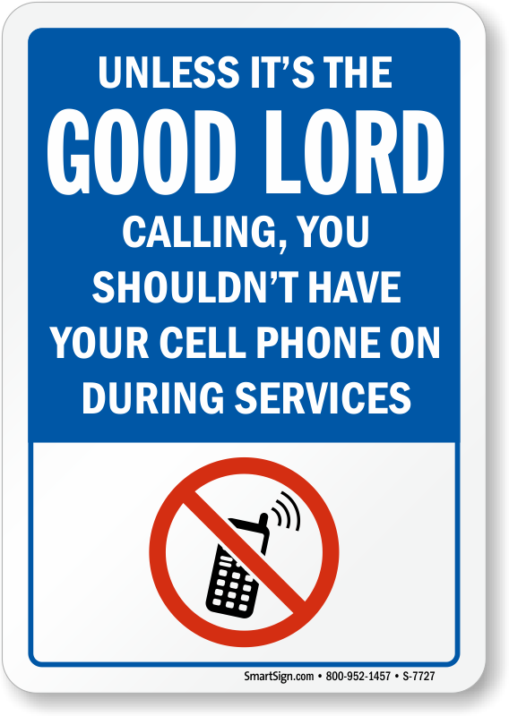funny-no-cell-phone-sign-s-7727